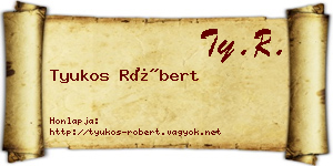 Tyukos Róbert névjegykártya